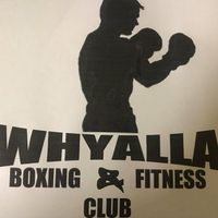 Whyalla boxing and Fitness club