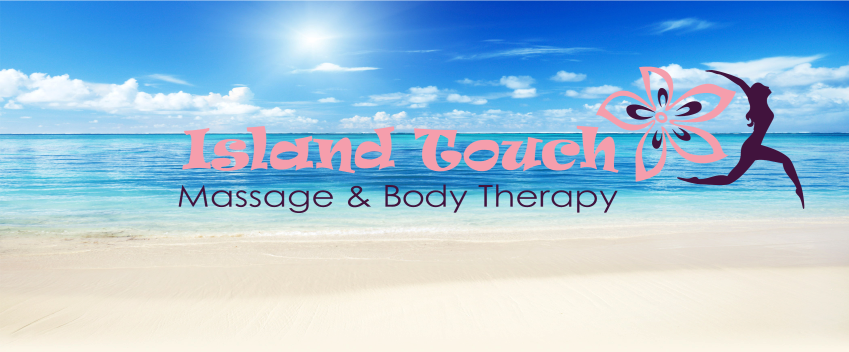 Island Touch Massage and Body Therapy